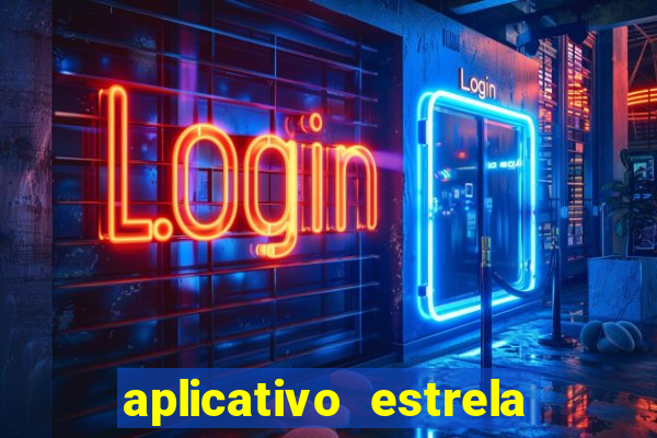 aplicativo estrela bet apk